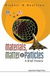 MATERIALS,MATTER & PARTICLES - Bild 1