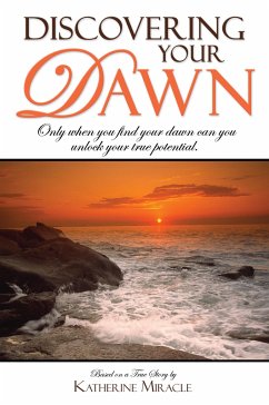 Discovering Your Dawn - Miracle, Katherine