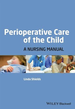 Perioperative Care of the Child - Shields, Linda