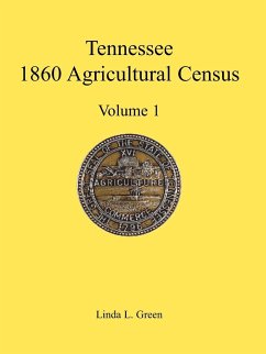 Tennessee 1860 Agricultural Census, Volume 1 - Green, Linda L.