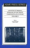 Advances in Thermal Modeling of Electronic Components and Systems, Volume 4