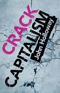 Crack Capitalism - Holloway, John