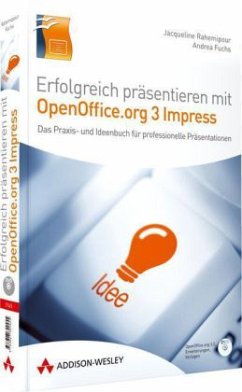 Erfolgreich präsentieren mit OpenOffice.org 3 Impress, m. DVD-ROM - Rahemipour, Jacqueline; Fuchs, Andrea