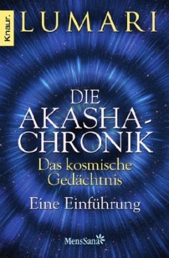 Die Akasha-Chronik - das kosmische Gedächtnis - Lumari