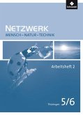 Netzwerk Mensch Natur Technik 2. Arbeitsheft. Thüringen