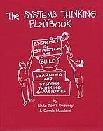 The Systems Thinking Playbook - Sweeney, Linda Booth; Meadows, Dennis