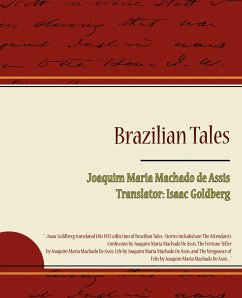 Brazilian Tales - De Assis, Joaquim Maria Machado