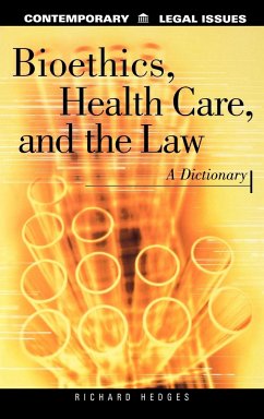 Bioethics, Health Care, and the Law - Hedges, Richard H.