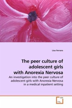 The peer culture of adolescent girls with Anorexia Nervosa - Ferraro, Lisa