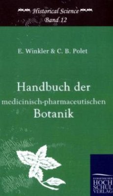 Handbuch der medicinisch-pharmazeutischen Botanik - Winkler, Eduard; Polet, C. B.