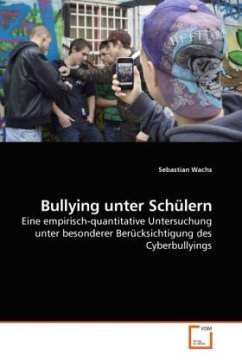 Bullying unter Schülern - Wachs, Sebastian