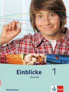 7./8. Schuljahr / Einblicke Wirtschaft, Ausgabe Niedersachsen 1