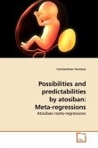 Possibilities and predictabilities by atosiban: Meta-regressions