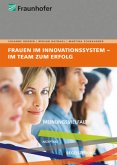 Frauen im Innovationssystem - im Team zum Erfolg.