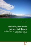 Land use/Land cover changes in Ethiopia