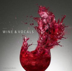 Wine & Vocals - A Tasty Sound Collection