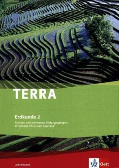 TERRA Erdkunde 2. Differenzierende Ausgabe Rheinland-Pfalz, Saarland: Lehrerband Klasse 7/8 (TERRA Erdkunde. Differenzierende Ausgabe für Rheinland-Pfalz und Saarland ab 2008)