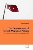 The Development of Turkish Migration Policies