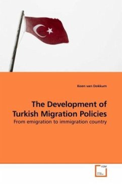 The Development of Turkish Migration Policies - Dokkum, Koen van