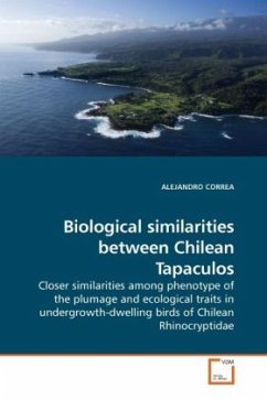 Biological similarities between Chilean Tapaculos - CORREA, ALEJANDRO