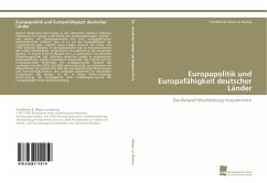 Europapolitik und Europafähigkeit deutscher Länder - Meyer zu Natrup, Friedhelm B.