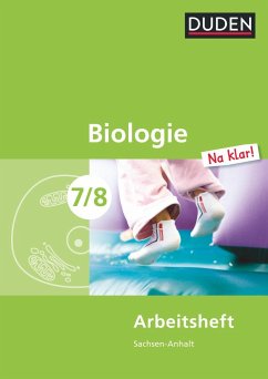 Biologie Na klar! 7/8 Arbeitsheft. Sachsen-Anhalt Sekundarschule - Kemnitz, Edeltraud;Kaltenborn, Heidemarie;Simon, Helga