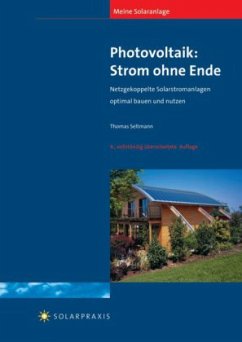 Photovoltaik, Strom ohne Ende - Seltmann, Thomas