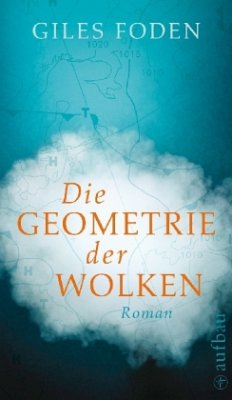 Die Geometrie der Wolken - Foden, Giles