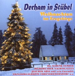 Derham In Stübel - Weihnachten Im Erzgebirge/Diverse Interpreten