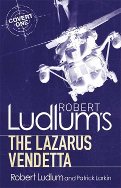 Robert Ludlum's The Lazarus Vendetta - Ludlum, Robert; Larkin, Patrick