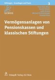 Vermögensanlagen von Pensionskassen und klassischen Stiftungen (f. d. Schweiz)