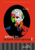 Kennst du Fjodor Dostojewski?