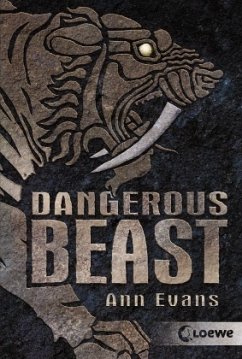 Dangerous Beast Bd.1 - Evans, Ann