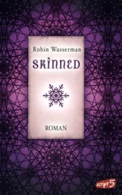 Skinned / Lia Kahn Bd.1 - Wasserman, Robin