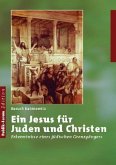 Ein Jesus für Juden und Christen