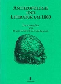 Anthropologie und Literatur um 1800