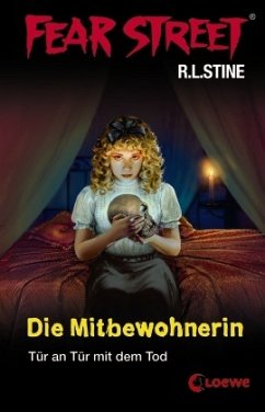 Die Mitbewohnerin / Fear Street - Stine, R. L.