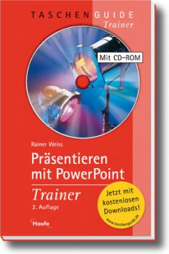 Präsentieren mit PowerPoint Trainer, m. CD-ROM - Weiss, Rainer