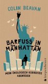 Barfuß in Manhattan