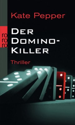 Der Domino-Killer / Karin Schaeffer Bd.1 - Pepper, Kate