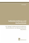 Selbstdarstellung und Authentizität