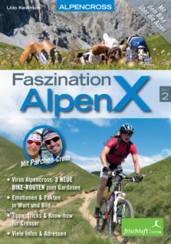 Faszination AlpenX, 2 Teile - Kewitsch, Udo