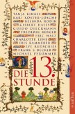 Die dreizehnte Stunde Die dreizehnte Stunde