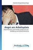 Angst am Arbeitsplatz