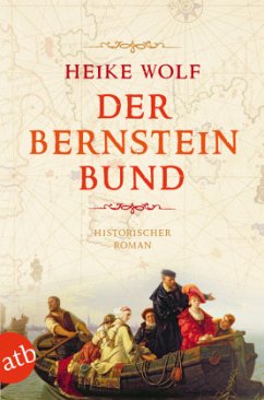 Der Bernsteinbund - Wolf, Heike