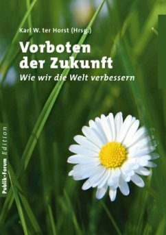 Vorboten der Zukunft - Horst, Karl W ter