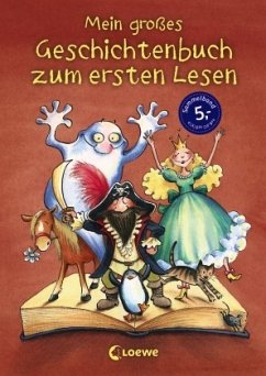 Mein großes Geschichtenbuch zum ersten Lesen