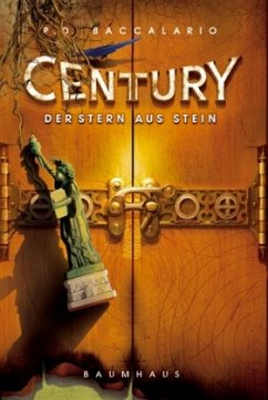 Der Stern aus Stein / Century Bd.2 - Baccalario, Pierdomenico