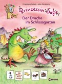 Der Drache im Schlossgarten / Prinzessin Sofie Bd.1