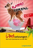 Bambi Goreng - Übelsetzungen